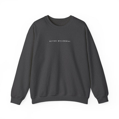 The Bitter Millennial Crewneck Sweatshirt